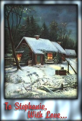 A Gift to Stephanie- Christmas '98